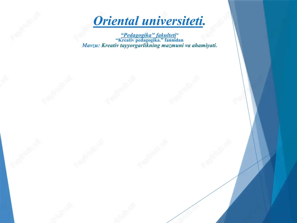 kreativ tayyorgarlikning mazmuni va ahamiyati — PPTX