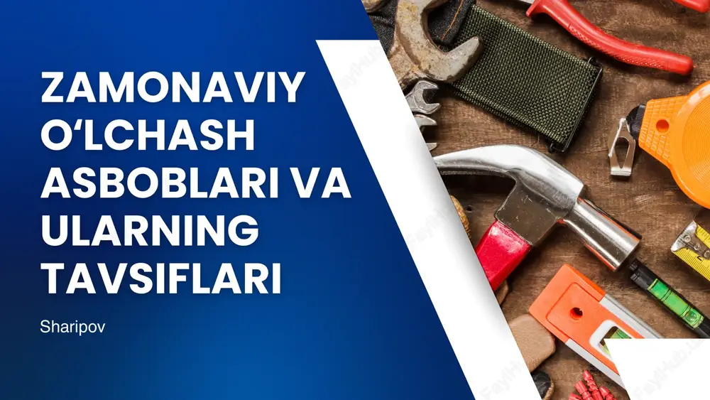zamonaviy oʻlchash asboblari va ularning tavsiflari — PDF