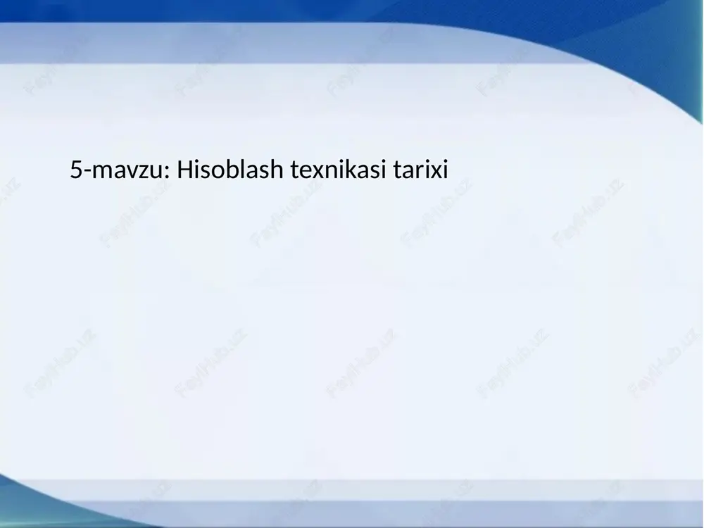 hisoblash texnikasi tarixi — PPTX