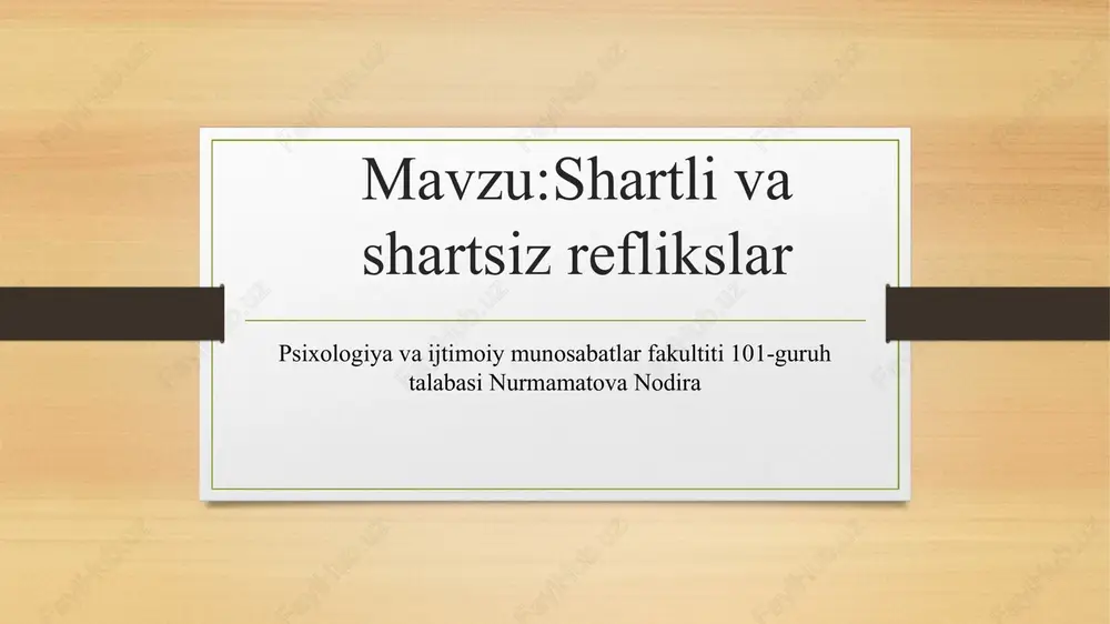shartli va shartsiz reflekslar — PPTX