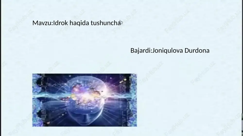 idrok haqida tushuncha — PPTX