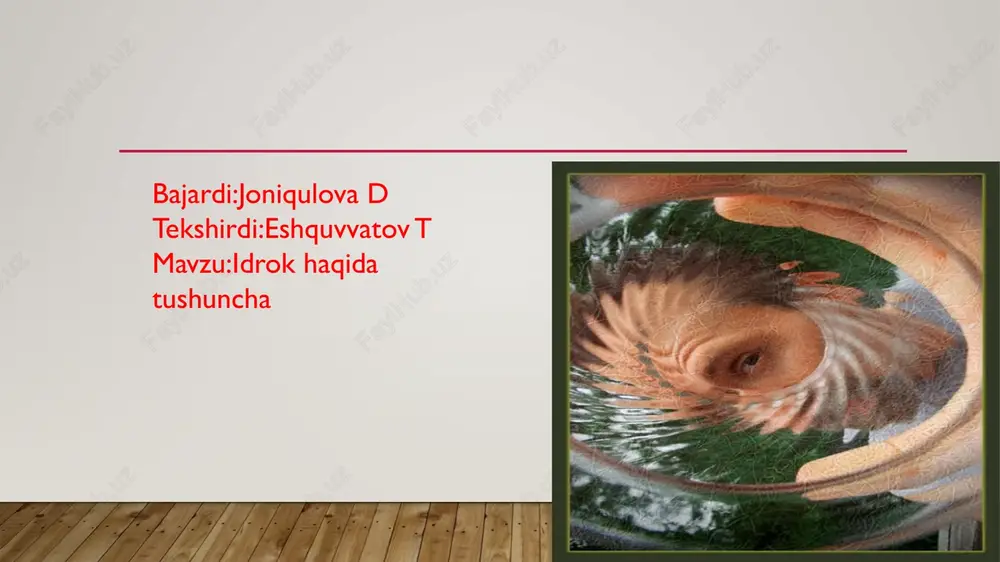 idrok haqida tushuncha — PPTX
