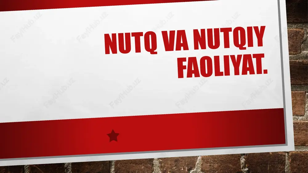 nutq va nutqiy faoliyat — PPTX