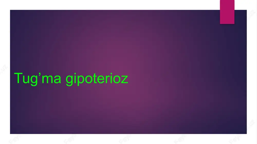 tug’ma gipoterioz — PPTX