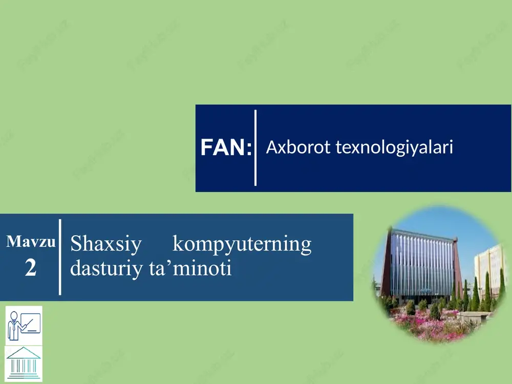 shaxsiy kompyuterning dasturiy ta’minoti — PPTX
