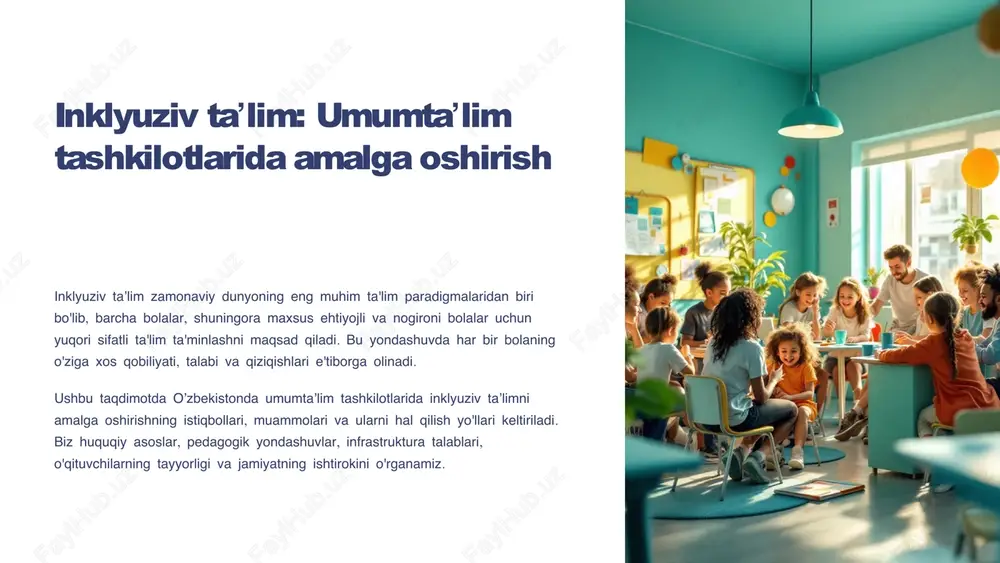 inklyuziv ta'lim: umumta'lim tashkilotlarida amalga oshirish — PPTX