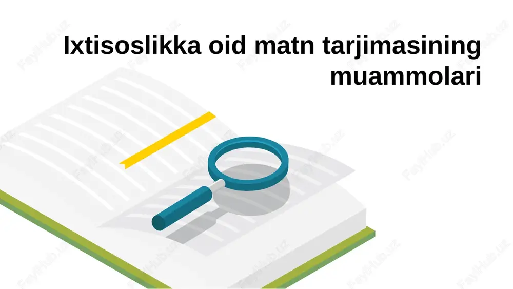 ixtisoslikka oid matn tarjimasining muammolari — PPTX