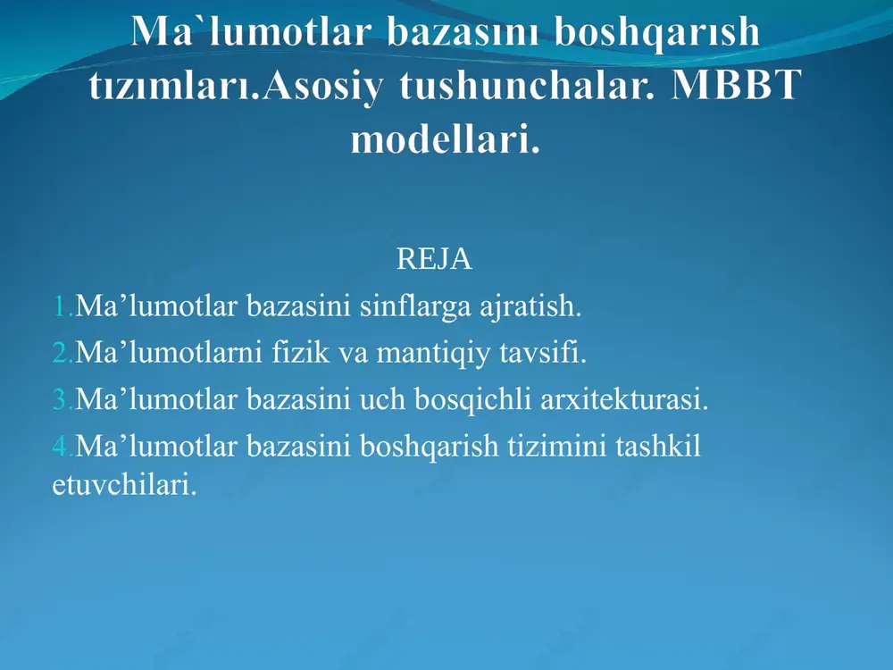 ma`lumotlar bazasını boshqarısh tızımları.asosiy tushunchalar. mbbt modellari — PPT