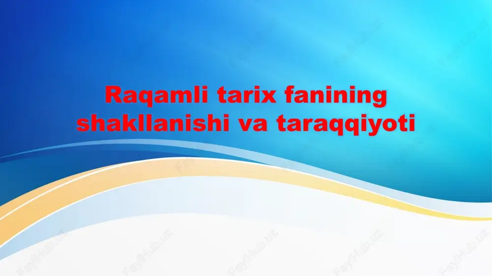 raqamli tarix — PPTX