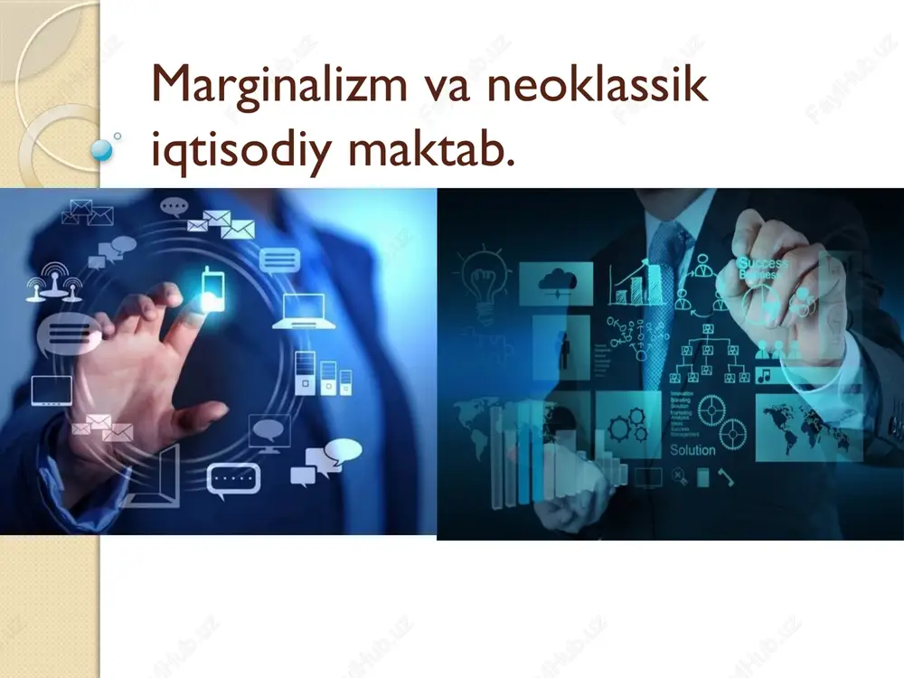 marginalizm va neoklassik iqtisodiy maktab — PPTX