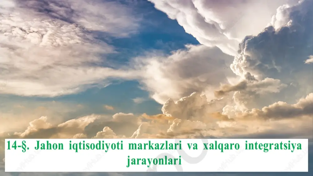 jahon iqdisdiy markazlari va xalqaro iqdisodiy integratsiya — PPTX