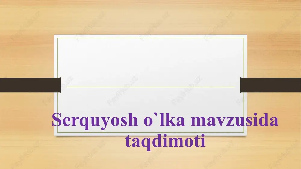 serquyosho`lka — PPTX