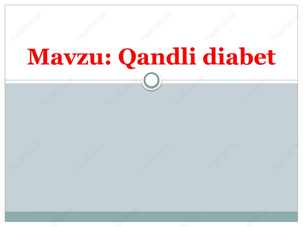 qandli diabet — PPTX