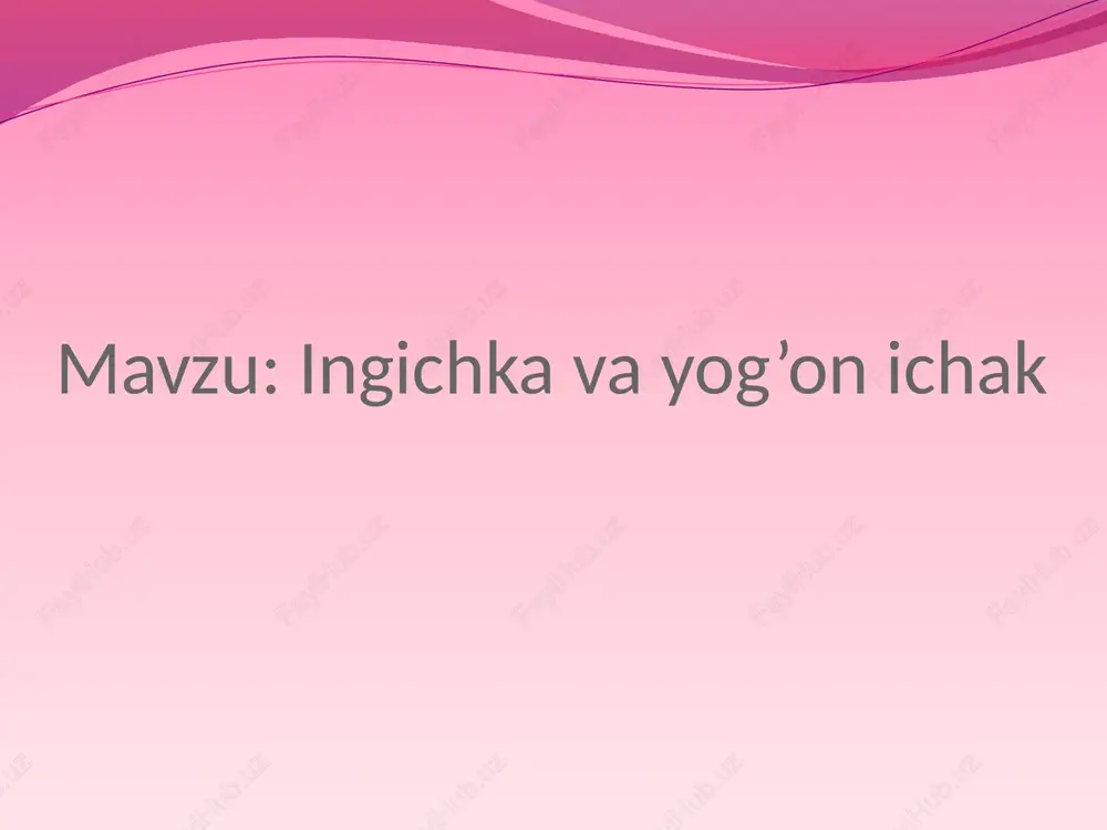ingichkavayog’onichak — PPTX