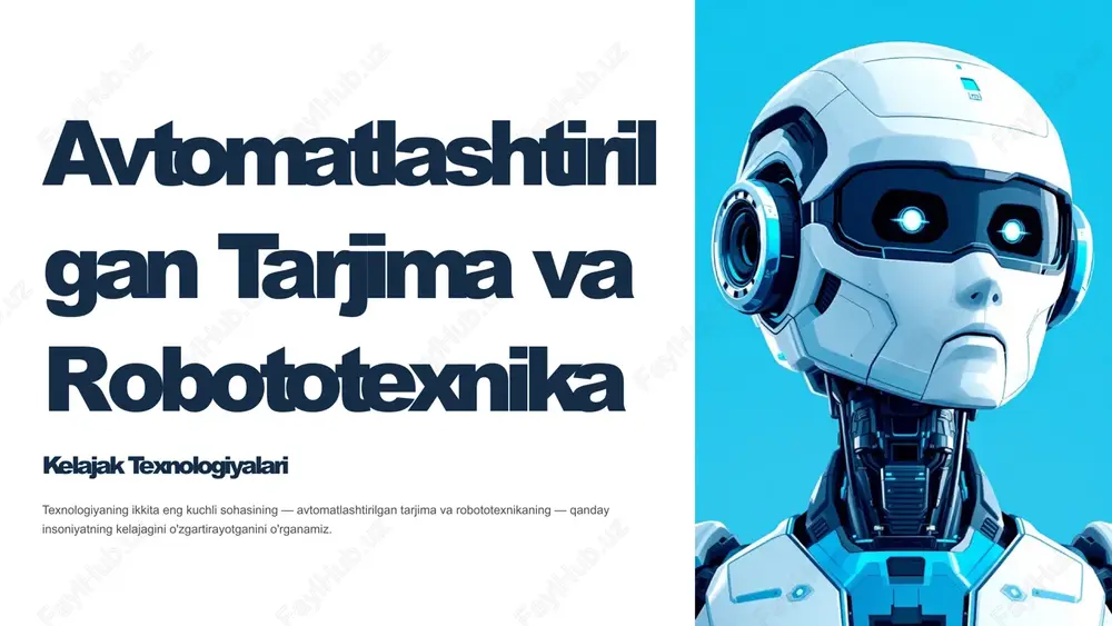 robototexnika va avtomatlashtirilgan tarjima — PPTX
