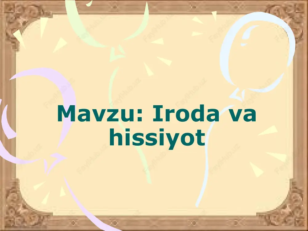 iroda va hissiyot — PPTX