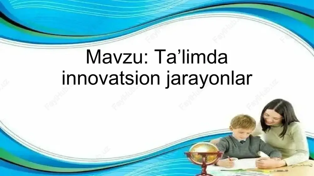 ta'limdagi asosiy innovatsion tendensiyalar — PPTX