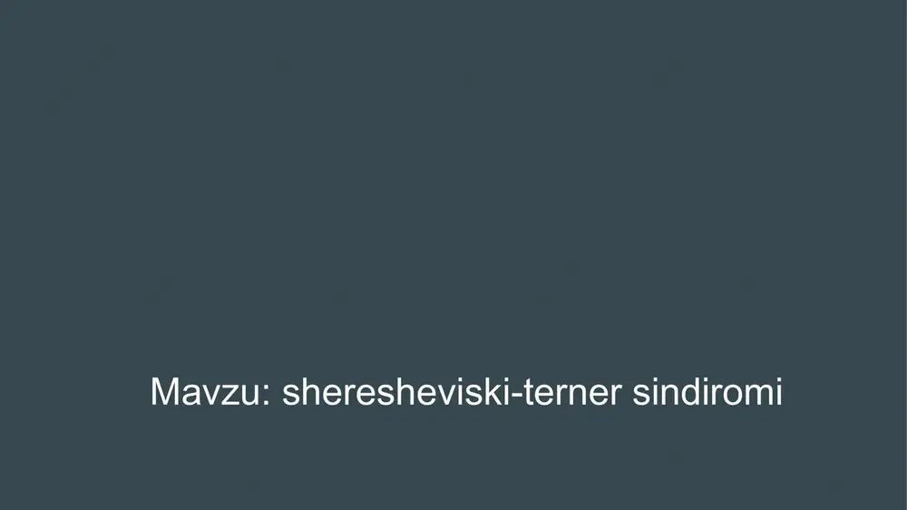 sheresheviski-torner sindromi — PPTX