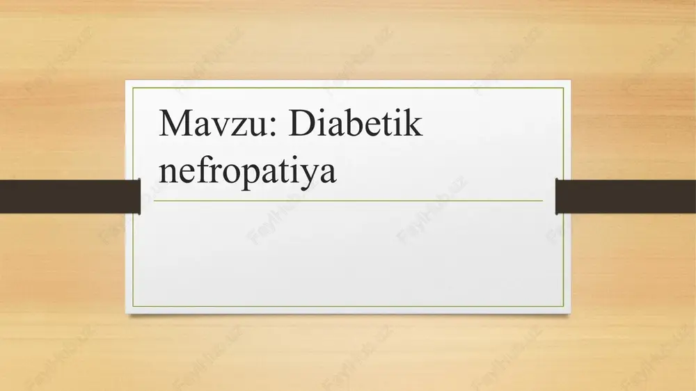 diabetiknefropatiya — PPTX