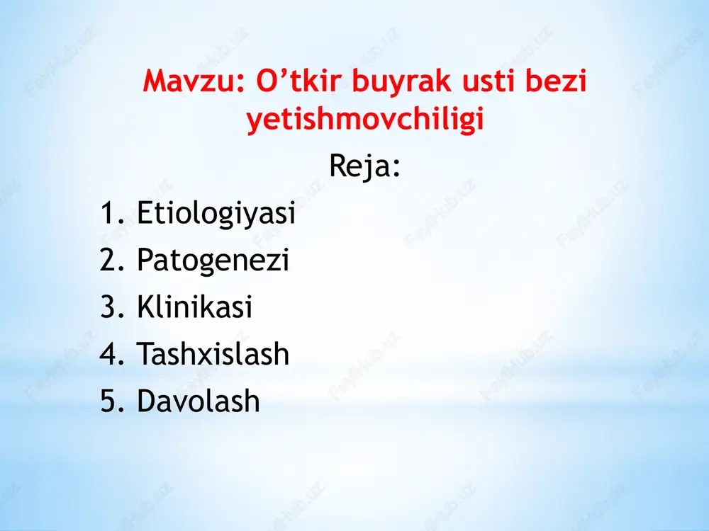 o’tkirbuyrak ustibezi yetishmovchiligi — PPTX