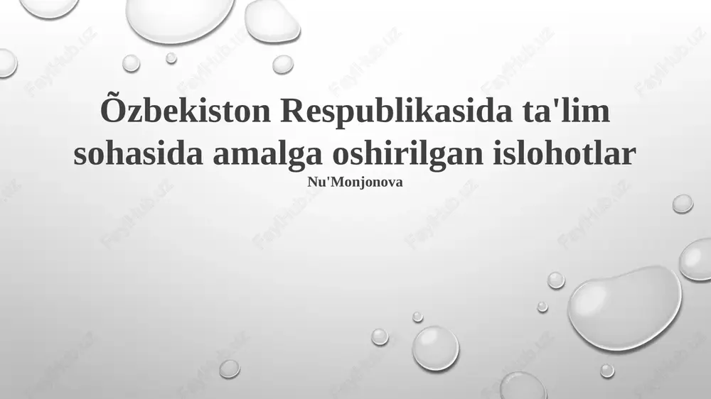 ta'lim sohasida islohotlar — PPTX
