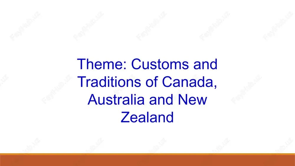 customs and traditions of canada, australia and new zealand — PPTX