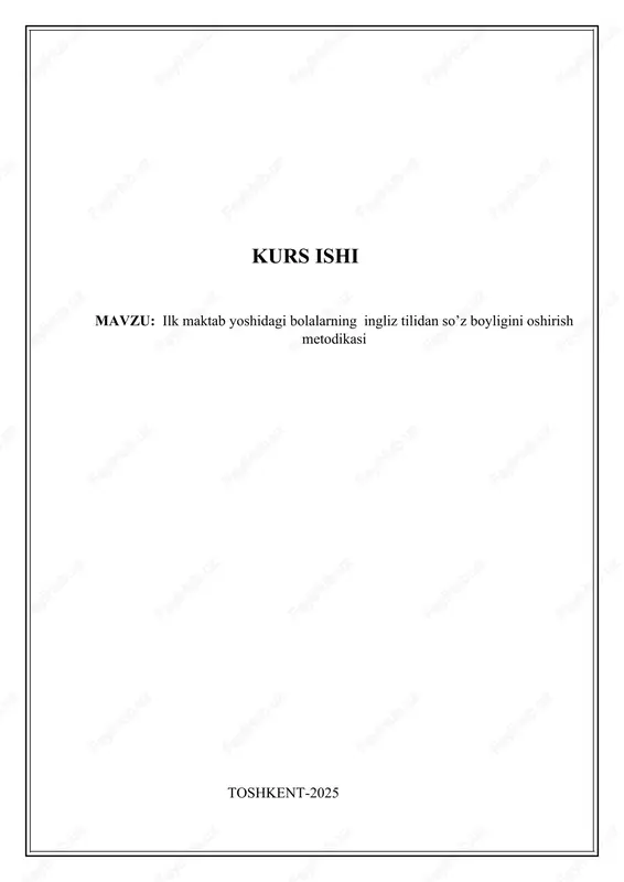 ilk maktab yoshidagi bolalarning ingliz tilidan so’z boyligini oshirish metodikasi — DOCX