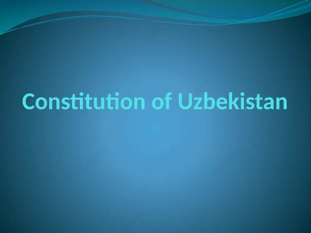 constitution of uzbekistan — PPTX