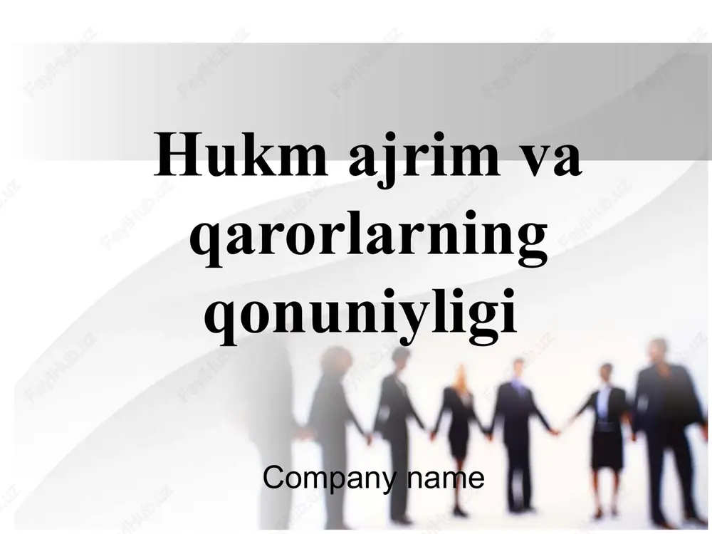 hukm ajrim va qarorlarning qonuniyligi — PPTX