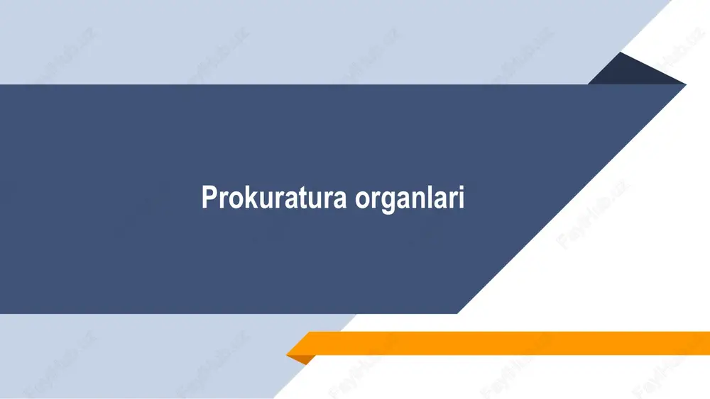 prokuratura organlari — PPTX
