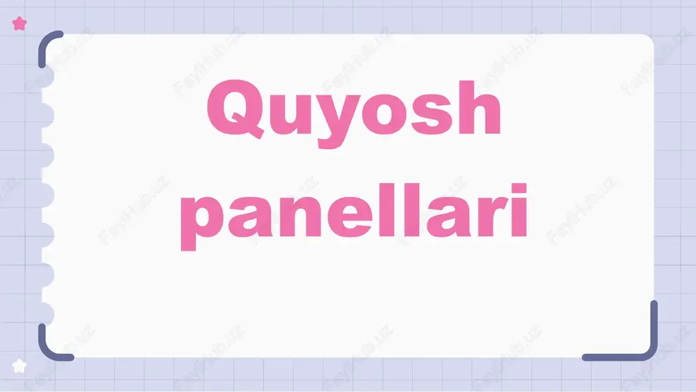 quyosh panellari — PPTX