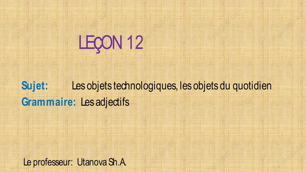 les objets technologiques, les objets du quotidien — PPTX