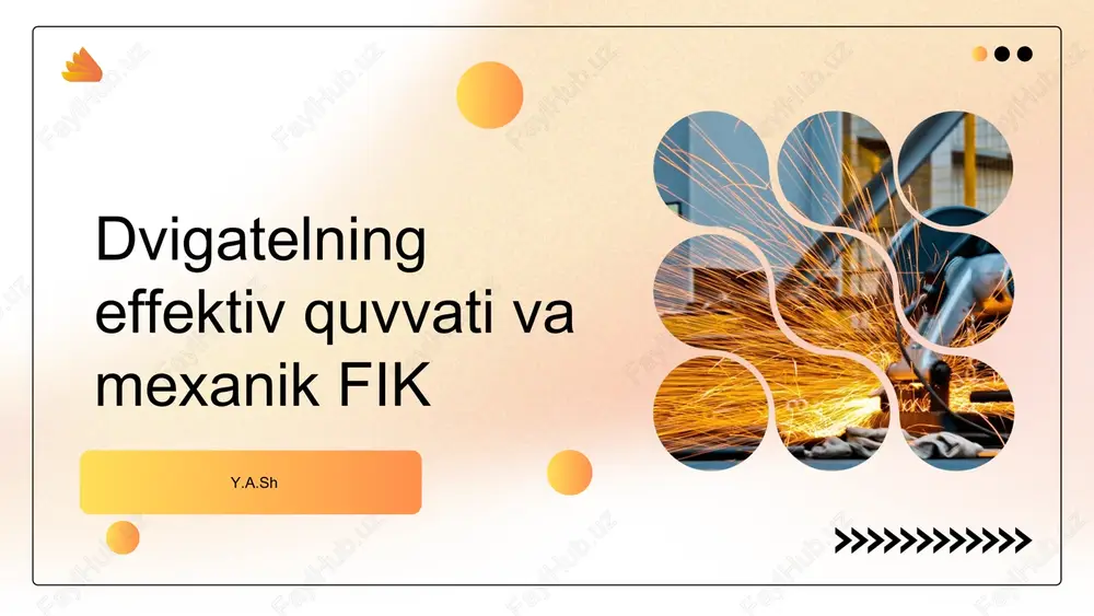 dvigatelning effektiv quvvati va mexanik fik — PPTX