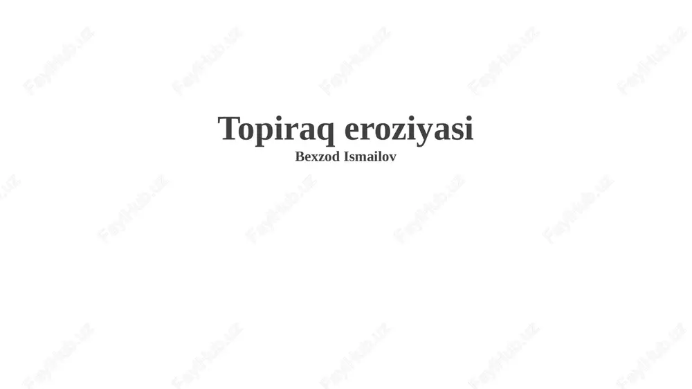 tuproq eroziyasi — PPTX