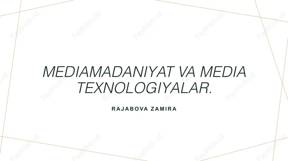 ommaviy madaniyat va media texnologiyalar — PPTX