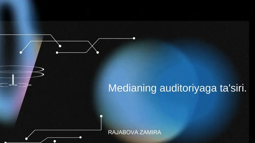 medianing auditoriyaga ta'siri — PPTX