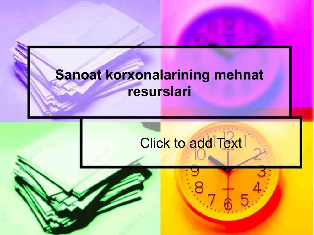 sanoatkorxonalarining mehnat resurslari — PPTX
