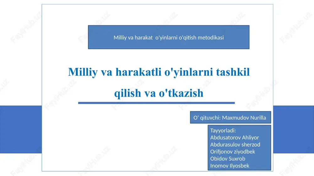 milliy va harakatli o'yinlarni tashkil qilish va o'tkazish — PPTX