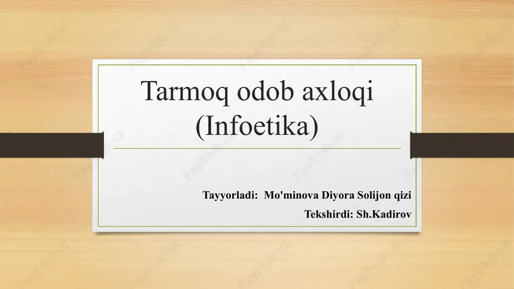 tarmoq odob axloqi (infoetika) — PPTX