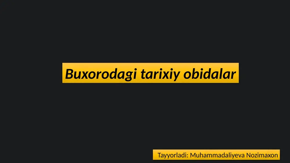 buxorodagi tarixiy obidalar — PPTX
