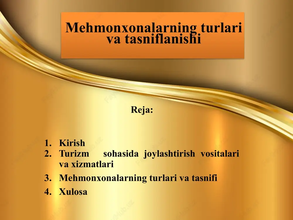 mehmonxonalarning turlari va tasniflanishi — PPTX