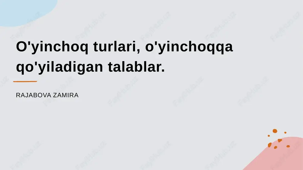 o'yinchoq turlari — PPTX