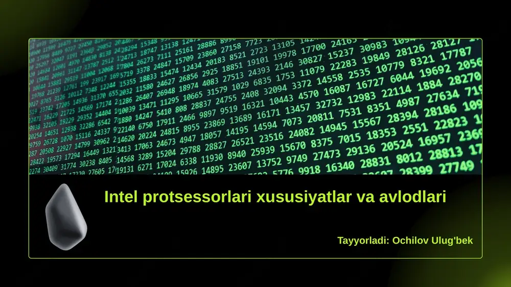 intel protsessorlarining xususiyatlari va avlodlari — PPTX