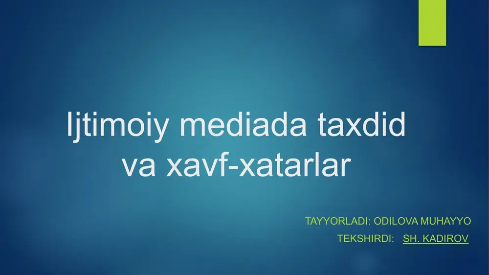 ijtimoiy mediada taxdid va xavf-xatarlar — PPTX