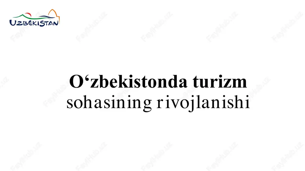 o‘zbekistonda turizm sohasining rivojlanishi — PDF