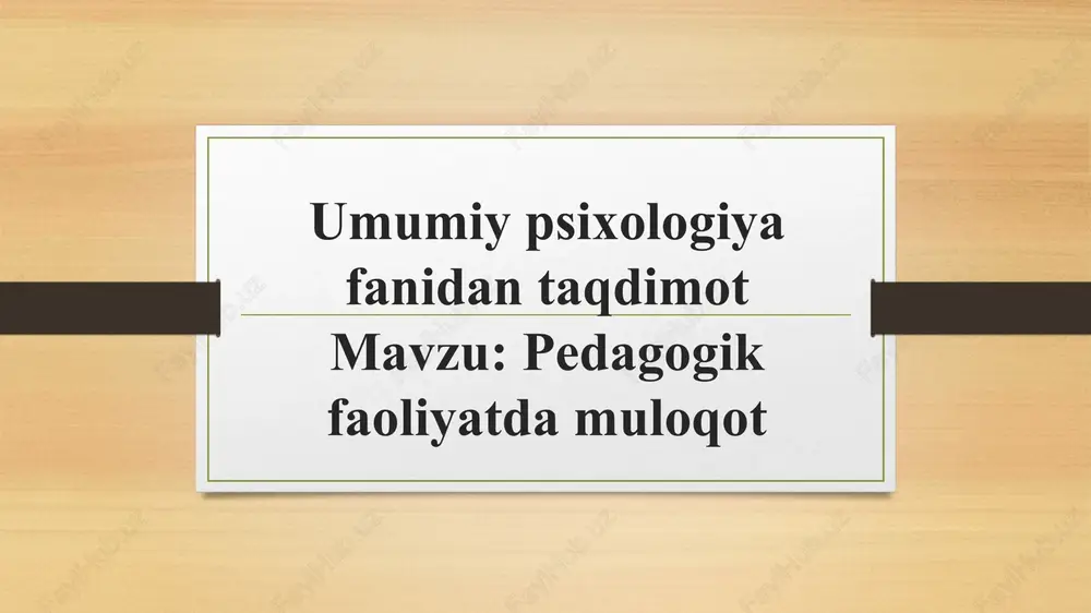 umumiy psixologiya fanidan taqdimot — PPT