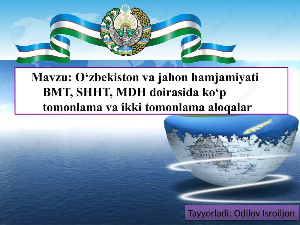 oʻzbekiston va jahon hamjamiyati — PPTX