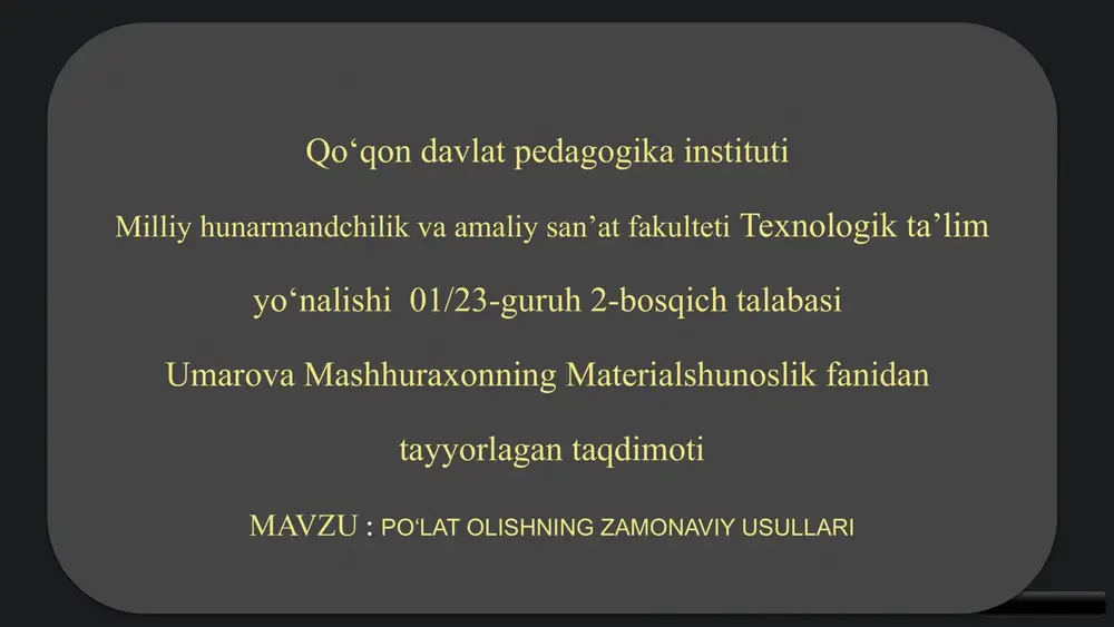 poʻlat olishning zamonaviy usullari — PPTX