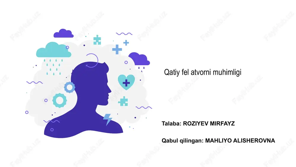 qatiy fel atvorni muhimligi — PPTX