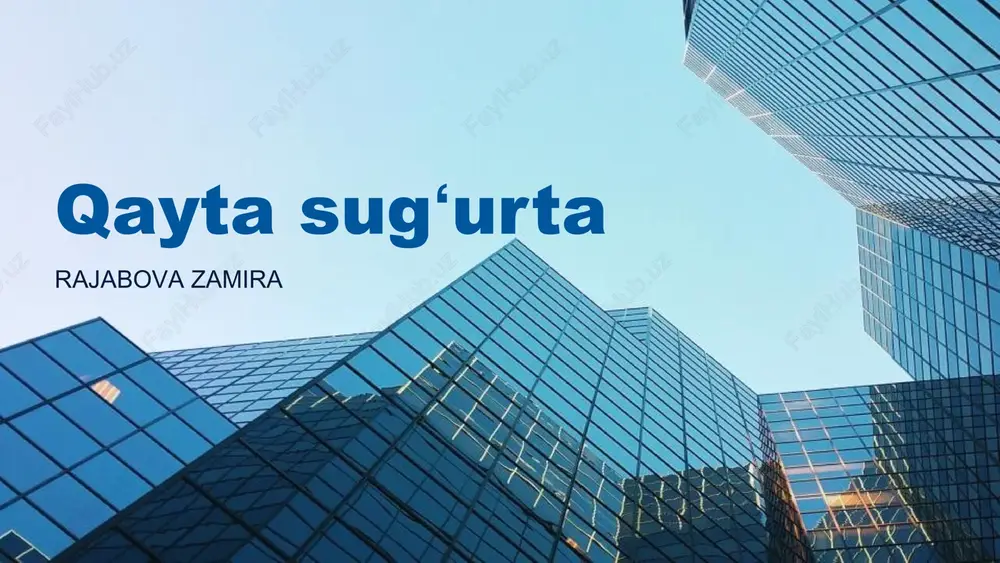 qayta sugʻurta — PPTX